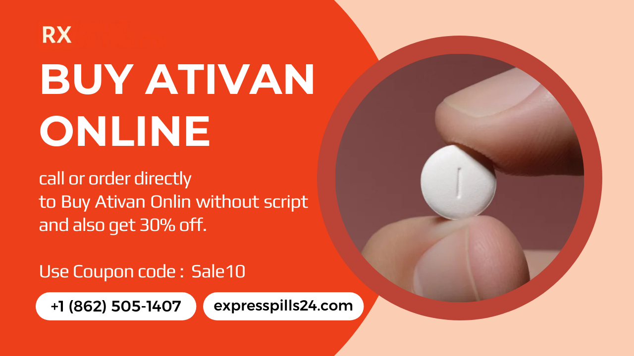 Buy Ativan Online With expresspills24